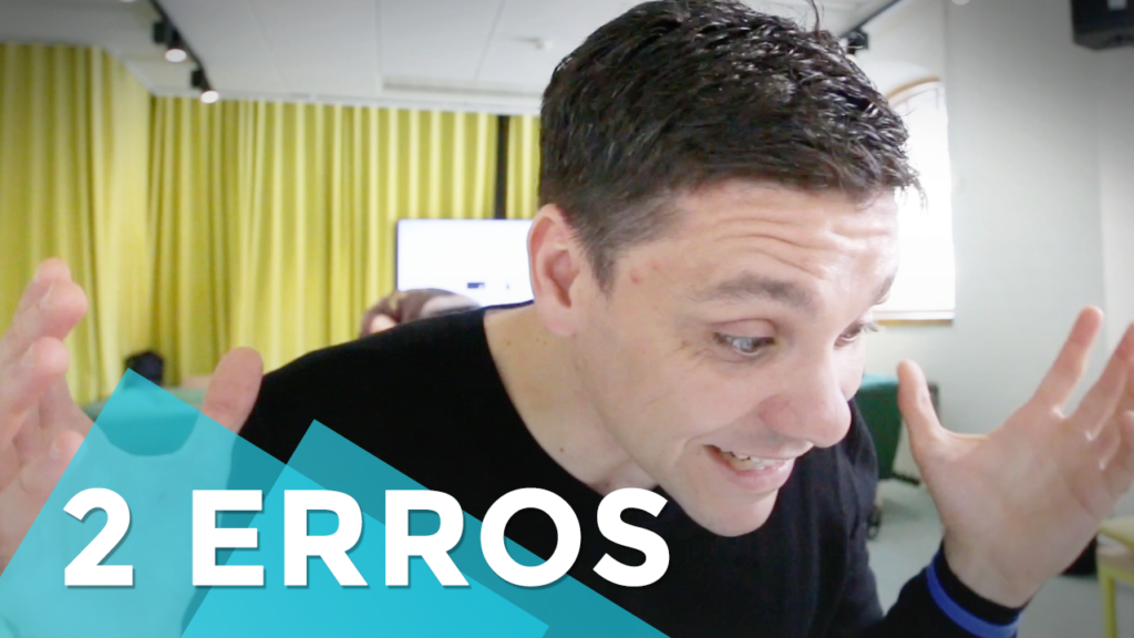 2 Erros de Quem não tem Resultado